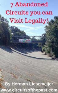 7 Abandoned Circuits you can Visit Legally!